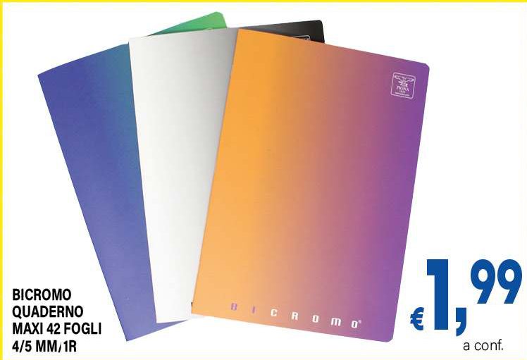 Bicromo quaderno maxi 42 fogli 4/5 mm 1 rigo