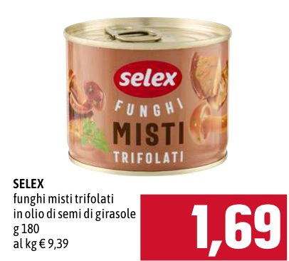 Selex Funghi misti trifolati in olio di semi di girasole 180 g