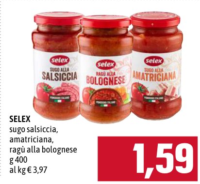 Selex Sugo salsiccia, amatriciana, ragù alla bolognese 400 g