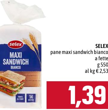 Selex Pane maxi sandwich bianco a fette 550 g