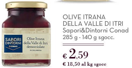 Olive Itrana della Valle di Itri Sapori&Dintorni Conad 285 g - 140 g sgocc.