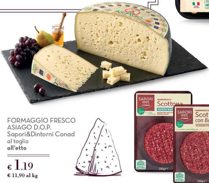Formaggio fresco Asiago D.O.P. Sapori&Dintorni Conad