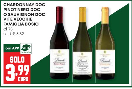 Chardonnay DOC Pinot Nero DOC o Sauvignon DOC Vite Vecchie