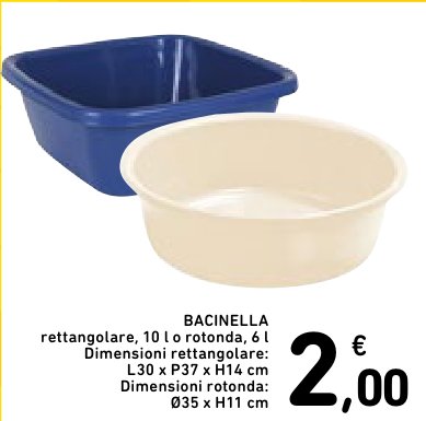 Bacinella rettangolare 10 l o rotonda 6 l