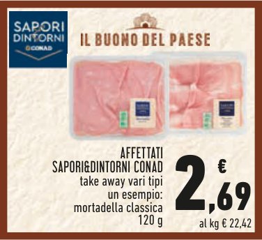 Affettati Sapori & Dintorni Conad take away, mortadella classica 120 g