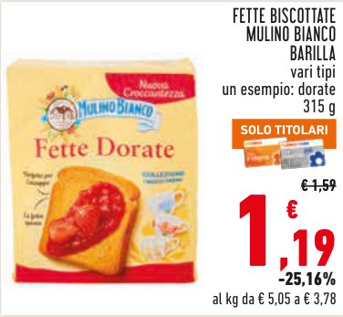 Fette biscottate Mulino Bianco Barilla vari tipi, dorate 315 g