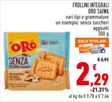 Frollini integrali Oro Saiwa vari tipi e grammature, senza zuccheri aggiunti 300 g