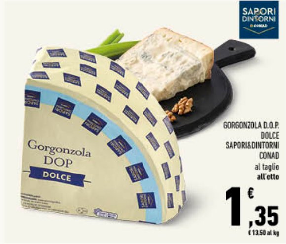 Gorgonzola D.O.P. Dolce Sapori&Dintorni Conad