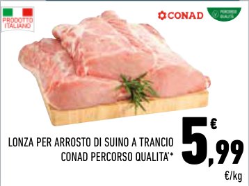 Lonza per arrosto di suino a trancio Conad Percorso Qualità