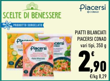 Piatti bilanciati Piacersi Conad, vari tipi, 350 g