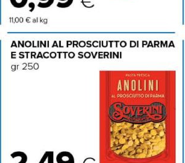 Anolini al prosciutto di Parma e stracotto Soverini 250 g